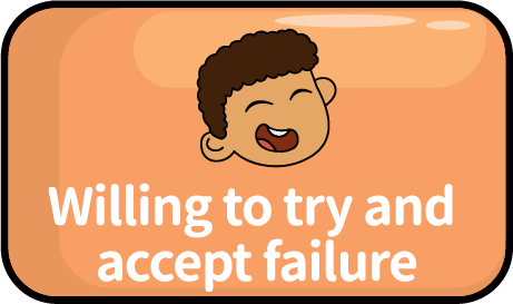 Willing to try and accept failure