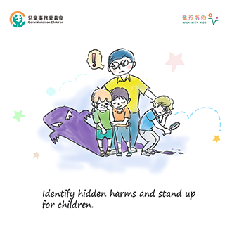 Identify hidden harms and stand up for children